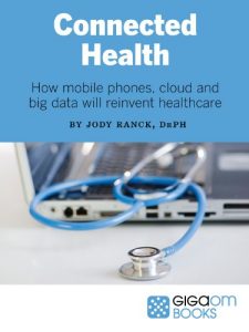 Baixar Connected Health: How Mobile Phones, Cloud and Big Data Will Reinvent Healthcare (English Edition) pdf, epub, eBook