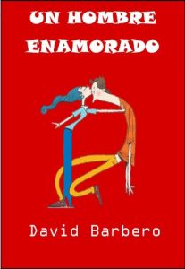 Baixar UN HOMBRE ENAMORADO (Spanish Edition) pdf, epub, eBook