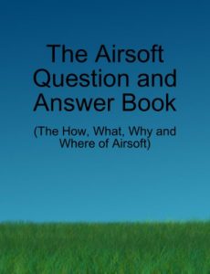 Baixar The Airsoft Question and Answer Book (English Edition) pdf, epub, eBook