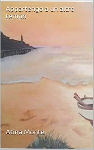 Baixar Appartengo a un altro tempo: Atina Monte (Italian Edition) pdf, epub, eBook