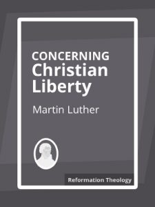 Baixar Concerning Christian Liberty (Annotated) (English Edition) pdf, epub, eBook
