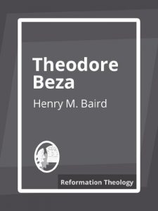 Baixar Theodore Beza (English Edition) pdf, epub, eBook
