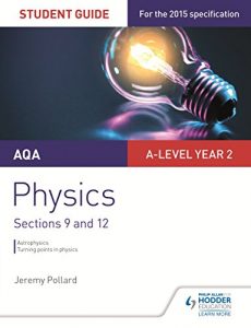 Baixar AQA A-level Year 2 Physics Student Guide: Sections 9 and 12 (English Edition) pdf, epub, eBook