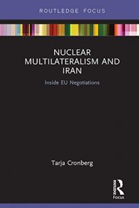 Baixar Nuclear Multilateralism and Iran: Inside EU Negotiations pdf, epub, eBook