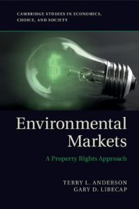 Baixar Environmental Markets: A Property Rights Approach (Cambridge Studies in Economics, Choice, and Society) pdf, epub, eBook