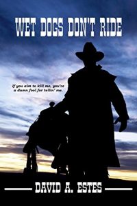 Baixar Wet Dogs Don’t Ride (English Edition) pdf, epub, eBook