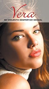 Baixar Vera: Mi violento despertar (Spanish Edition) pdf, epub, eBook