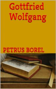 Baixar Gottfried Wolfgang (French Edition) pdf, epub, eBook