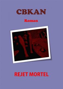 Baixar rejet mortel: roman (French Edition) pdf, epub, eBook