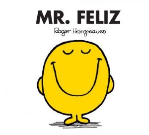 Baixar Mr. Feliz (Mr. Men Y Little Miss) (Spanish Edition) pdf, epub, eBook