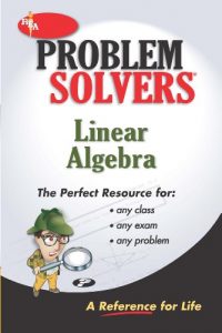 Baixar Linear Algebra Problem Solver (REA) (Problem Solvers Solution Guides) pdf, epub, eBook