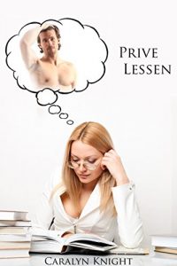 Baixar Prive lessen: Een Erotische Fantasie (Dutch Edition) pdf, epub, eBook