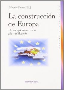Baixar Construccion de Europa, la – de las guerras civiles a la unificacion (HISTORIA) pdf, epub, eBook