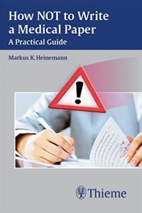 Baixar How Not to Write A Medical Paper pdf, epub, eBook