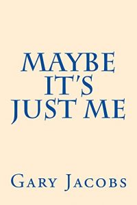 Baixar Maybe It’s Just Me (English Edition) pdf, epub, eBook