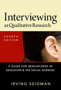 Baixar Interviewing as Qualitative Research: A Guide for Researchers in Education and the Social Sciences, 4th Ed. pdf, epub, eBook