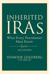 Baixar Inherited IRAs: What Every Practitioner Must Know pdf, epub, eBook