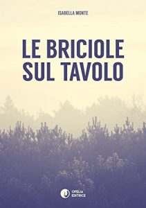 Baixar Le briciole sul tavolo (Ruta e Aquilegia) pdf, epub, eBook