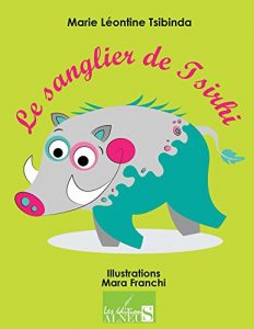 Baixar Le Sanglier de Tsirhi (French Edition) pdf, epub, eBook