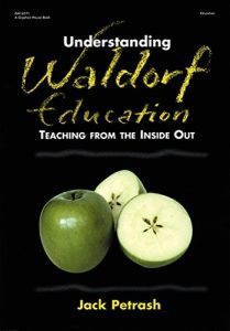 Baixar Understanding Waldorf Education: Teaching from the Inside Out (English Edition) pdf, epub, eBook