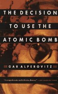 Baixar The Decision to Use the Atomic Bomb pdf, epub, eBook