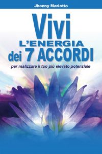 Baixar Vivi l’energia dei 7 accordi (Italian Edition) pdf, epub, eBook