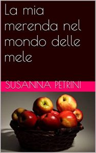 Baixar La mia merenda nel mondo delle mele (Italian Edition) pdf, epub, eBook