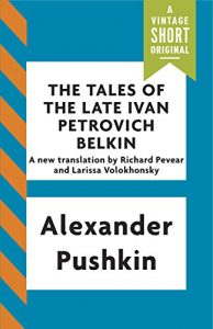 Baixar The Tales of the Late Ivan Petrovich Belkin (Kindle Single) (A Vintage  Short Original) pdf, epub, eBook