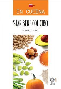 Baixar Star bene col cibo pdf, epub, eBook