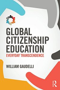 Baixar Global Citizenship Education: Everyday Transcendence pdf, epub, eBook