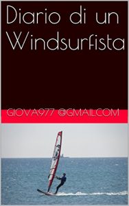 Baixar Diario di un Windsurfista (Italian Edition) pdf, epub, eBook