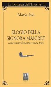 Baixar Elogio della signora Maigret pdf, epub, eBook