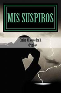 Baixar Mis Suspiros: versos de amor (Spanish Edition) pdf, epub, eBook