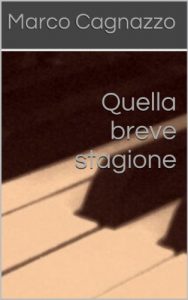 Baixar Quella breve stagione (Italian Edition) pdf, epub, eBook