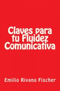 Baixar Claves para tu Fluidez Comunicativa (Spanish Edition) pdf, epub, eBook