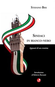 Baixar Sindaci in bianco-nero. Appunti di un cronista (Italian Edition) pdf, epub, eBook