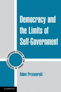 Baixar Democracy and the Limits of Self-Government (Cambridge Studies in the Theory of Democracy) pdf, epub, eBook
