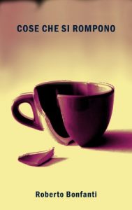 Baixar Cose che si rompono (Italian Edition) pdf, epub, eBook