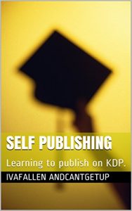 Baixar Self Publishing: Learning to publish on KDP. (English Edition) pdf, epub, eBook