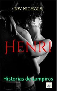 Baixar Henri: Historias de vampiros (Spanish Edition) pdf, epub, eBook