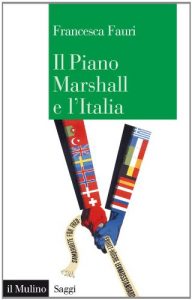 Baixar Il Piano Marshall e l’Italia (Saggi) pdf, epub, eBook