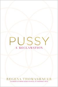 Baixar Pussy: A Reclamation pdf, epub, eBook