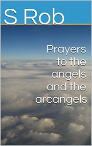 Baixar Prayers to the angels and the archangels (English Edition) pdf, epub, eBook