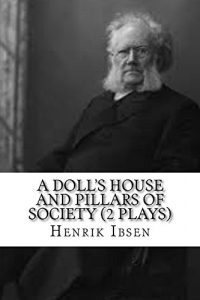 Baixar A Doll’s House And Pillars of Society (2 Plays) (English Edition) pdf, epub, eBook