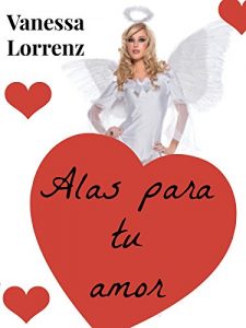 Baixar Alas para tu Amor (Spanish Edition) pdf, epub, eBook