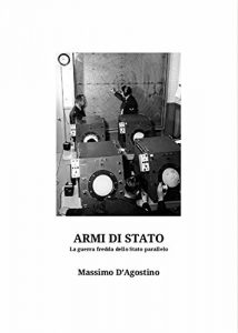 Baixar Armi di Stato: La guerra fredda dello Stato parallelo (Italian Edition) pdf, epub, eBook