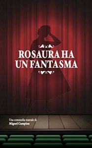 Baixar ROSAURA HA UN FANTASMA (Italian Edition) pdf, epub, eBook