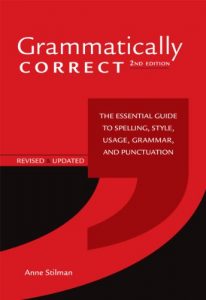 Baixar Grammatically Correct: The Essential Guide to Spelling, Style, Usage, Grammar, and Punctuation pdf, epub, eBook
