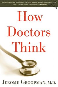 Baixar How Doctors Think pdf, epub, eBook