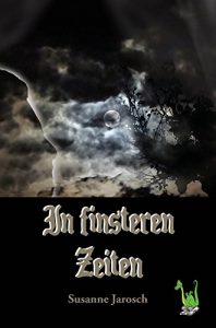 Baixar In finsteren Zeiten (German Edition) pdf, epub, eBook